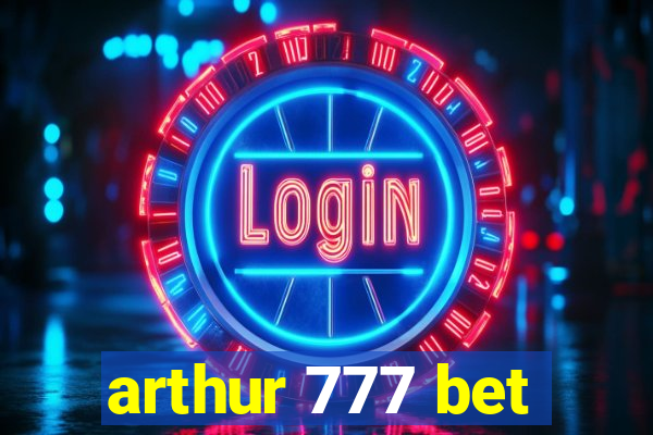 arthur 777 bet